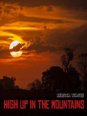 cover image of High Up In the Mountains